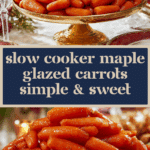 Slow Cooker Maple Glazed Carrot Recipe
