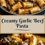 Beef Pasta in a Creamy Garlic Sauce Recipe
