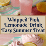 Whipped Pink Lemonade Recipe