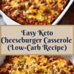 Keto Cheeseburger Casserole Recipe